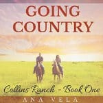 Going-Country-Collins-Ranch-Book-1