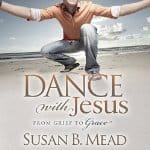 Dance-with-Jesus-From-Grief-to-Grace