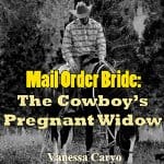 mail-order-bride-the-cowboys-pregnant-widow