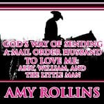 gods-way-of-sending-a-mail-order-husband-abby-william-little-man
