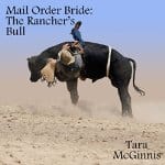The-Ranchers-Bull-A-Christian-Mail-Order-Bride-Romance