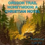 Oregon-Trail-Honeymoon
