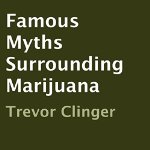 Famous-Myths-Surrounding-Marijuana