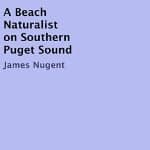 A-Beach-Naturalist-on-Southern-Puget-Sound