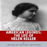 American-Legends-The-Life-of-Helen-Keller