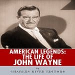 American-Legends-The-Life-of-John-Wayne