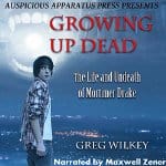 Growing-up-Dead-The-Life-and-Undeath-of-Mortimer-Drake