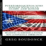 Puertorriquenos-Who-Served-With-Guts-Glory-and-Honor