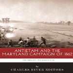 Antietam-and-the-Maryland-Campaign-of-1862