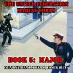 Major-The-United-Federation-Marine-Corps-Book-5