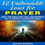 12-Undeniable-Laws-for-Prayer