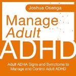 Manage-Adult-Attention-Deficit-Hyperactivity-Disorder