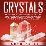 Crystals-Introduction-to-Crystal-Healing-and-Healing-Stones