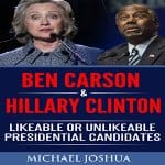 Ben-Carson-Hillary-Clinton-Likeable-or-Unlikeable-Presidential-Candidates