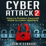 Cyber-Attacks-Protect-Yourself-Now