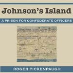 Johnsons-Island-A-Prison-for-Confederate-Officers