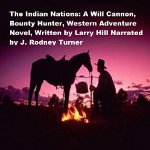 The-Indian-Nations-Will-Cannon-Bounty-Hunter