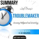 Summary-Leah-Reminis-Troublemaker
