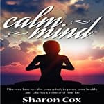 Calm-Mind-Improve-Health-Take-Back-Control-Life