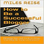 How-to-Be-a-Successful-Blogger