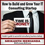 How-to-Build-and-Grow-Your-IT-Consulting-Startup