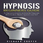 Hypnosis-Beginners-Guide-Stress-Anxiety-Depression-Become-Happier