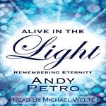 Alive-in-the-Light-Remembering-Eternity