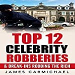 Top-12-Celebrity-Robberies-and-Break-ins