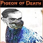 Pigeon-of-Death