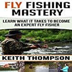 Fly-Fishing-Mastery