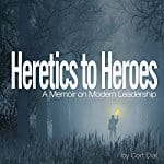 Heretics-to-Heroes