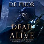 Dead-or-Alive-A-Novella-of-Shadrak-the-Unseen