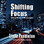 Shifting-Focus