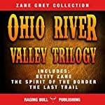 The-Ohio-River-Valley-Trilogy