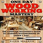 One-Day-Woodworking-Mastery