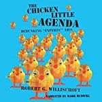 The-Chicken-Little-Agenda