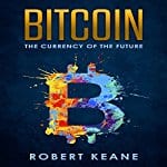 Bitcoin-The-Currency-of-the-Future