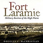 Fort-Laramie-Military-Bastion-of-the-High-Plains