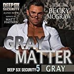 Gray-Matter-Deep-Six-Security