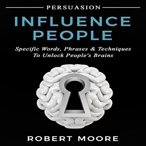 Persuasion-Influence-People-Specific-Words-Phrases-Techniques