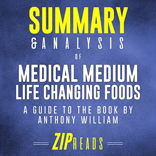 Summary-and-Analysis-of-Medical-Medium-Life-Changing-Foods