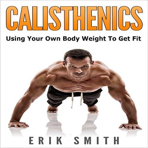 Calisthenics-Using-Your-Own-Body-Weight-to-Get-Fit