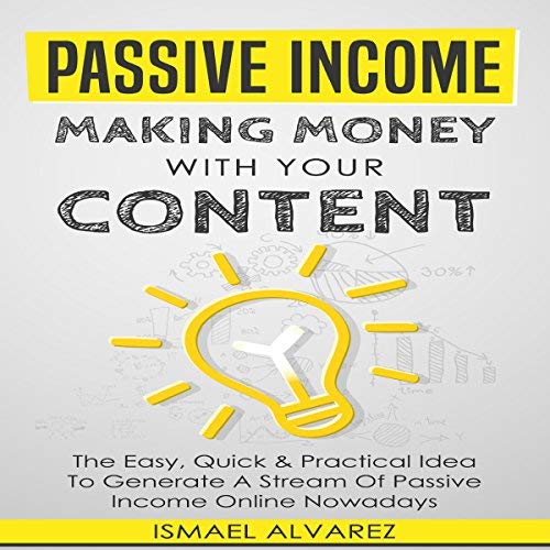 Passive-Income-Making-Money-with-Your-Content