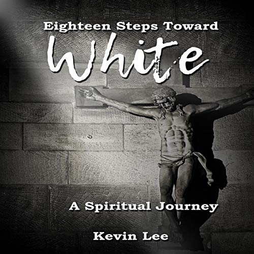 Eighteen-Steps-Toward-White