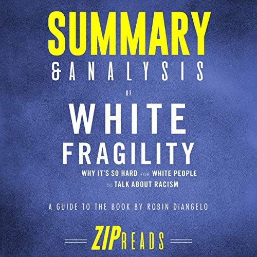 Summary-Analysis-of-White-Fragility