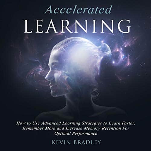 Accelerated-Learning-How-to-Use-Advanced-Learning-Strategies-to-Learn-Faster