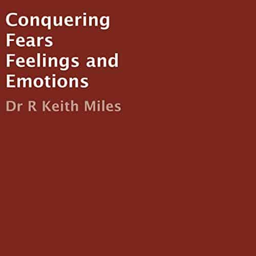 Conquering-Fears-Feelings-and-Emotions