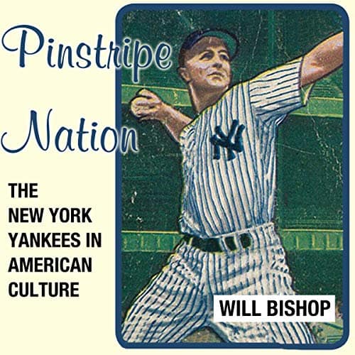 Pinstripe-Nation-The-New-York-Yankees-in-American-Culture