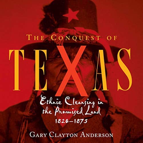 Conquest-of-Texas-Ethnic-Cleansing