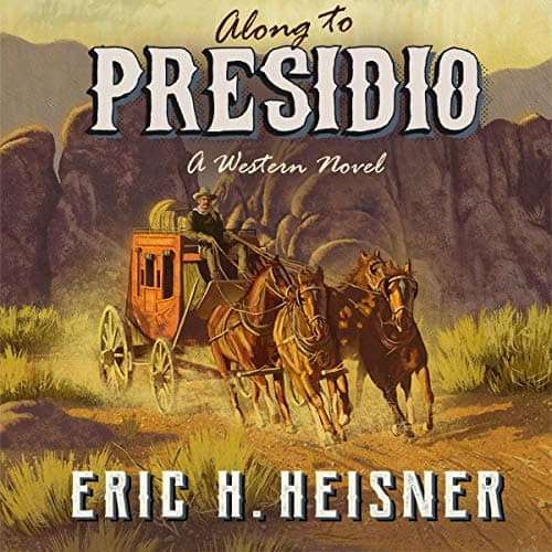 Along-to-Presidio-A-Western-Novel